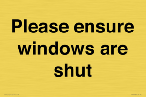 Please ensure windows are shut